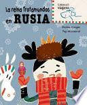 Libro La Reina Trotamundos en Rusia