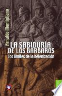 Libro La sabiduría de los bárbaros