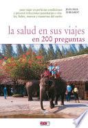 Libro La salud en sus viajes en 200 preguntas