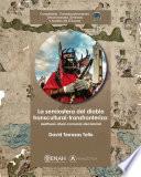 Libro La semiosfera del diablo transcultural-transfronterizo: aesthesis-ritual-comunal-decolonial