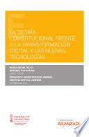 Libro La teoría constitucional frente a la transformación digital y las nuevas tecnologías