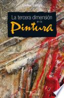 Libro La tercera dimensión en la pintura