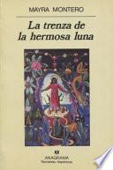 Libro La trenza de la hermosa luna