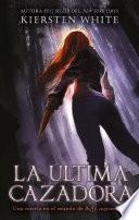 Libro La última cazadora
