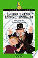 Libro La última función de Ignotus el Hipnotizador