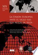 Libro La Unión Europea ante el siglo XXI: los retos de Niza