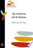 Libro La victoria de la honra (Anotado)