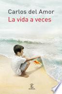 Libro La vida a veces