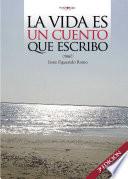 Libro La vida es un cuento que escribo