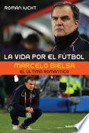 Libro La vida por el fútbol