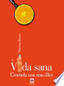 Libro La Vida sana contada con sencillez