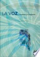 Libro LA VOZ. La técnica y la expresión