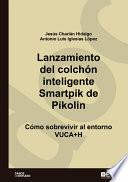 Libro Lanzamiento del colchón inteligente Smartpik de Pikolin