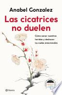 Libro Las cicatrices no duelen