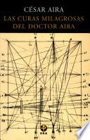 Libro Las curas milagrosas del doctor Aira