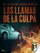 Libro Las llamas de la culpa - Capítulo 1