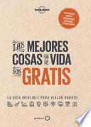 Libro Las mejores cosas de la vida son gratis