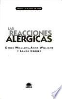 Libro Las reacciones alergicas / Allergic Reactions