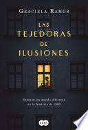 Libro Las tejedoras de ilusiones