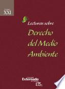 Libro Lecturas sobre derecho del medio ambiente. Tomo XXI