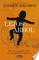 Libro Lejos del árbol