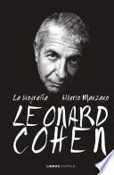 Libro Leonard Cohen. La biografía