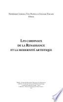 Libro Les cardinaux de la Renaissance et la modernité artistique