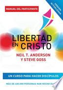 Libro Libertad en Cristo: Curso Para Hacer Discípulos - Guía del Participante