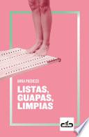Libro Listas, guapas, limpias