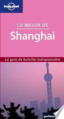 Libro Lo mejor de Shanghai