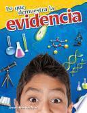 Libro Lo que demuestra la evidencia (What the Evidence Shows)