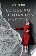 Libro Lo que no cuentan los muertos
