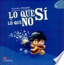 Libro Lo que si y lo que no / What If Yes and What If No