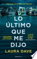 Libro Lo último que me dijo /The Last Thing He Told Me