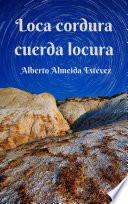 Libro Loca cordura cuerda locura