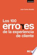 Libro Los 100 errores de la experiencia de cliente