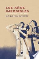 Libro Los años imposibles