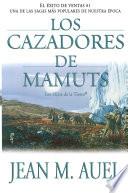 Libro Los cazadores de mamuts (Mammoth Hunters)