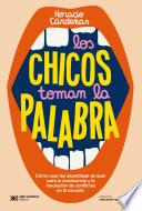 Libro Los chicos toman la palabra