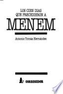 Libro Los cien días que precedieron a Menem