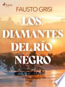 Libro Los diamantes del rio negro - dramatizado