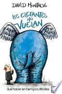 Libro Los Elefantes No Vuelan