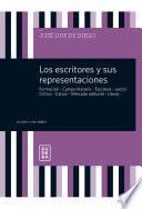 Libro Los escritores y sus representaciones
