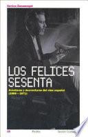 Libro Los felices sesenta