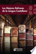 Libro Los mejores Refranes de la Lengua Castellana