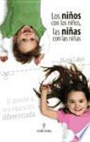 Libro Los niños con los niños, las niñas con las niñas