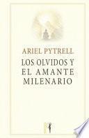 Libro Los olvidos y el Amante Milenario: Una novela poética