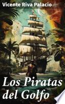 Libro Los Piratas del Golfo