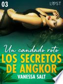 Libro Los secretos de Angkor 3: Un candado roto
