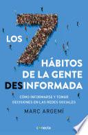Libro Los siete hábitos de la gente desinformada